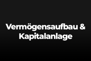 Vermögensaufbau & Kapitalanlage Bild